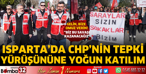 Isparta'da CHP'nin tepki yürüyüşüne yoğun katılım