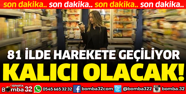 81 İLDE HAREKETE GEÇİLİYOR! KALICI OLACAK