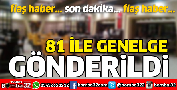 81 İLE YENİ GENELGE 