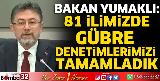 81 ilimizde gübre denetimlerimizi tamamladık