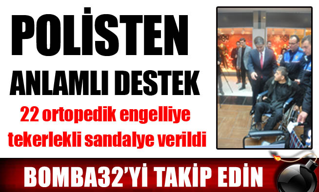 POLİSTEN ENGELLİLERE TEKERLEKLİ SANDALYE
