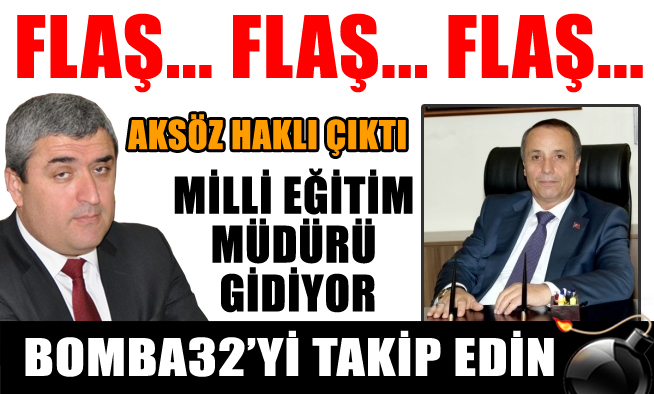 MİLLİ EĞİTİM MÜDÜRÜ GİDİYOR