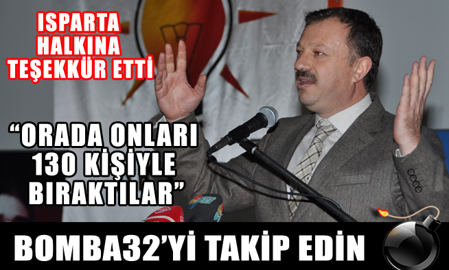 ORADA ONLARI 130 KİŞİYLE BIRAKTILAR