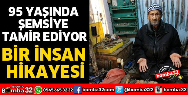 95 YAŞINDA ŞEMSİYE TAMİR EDİYOR