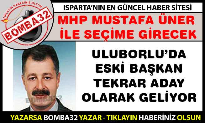 MHP TEKRAR ÜNER DİYECEK