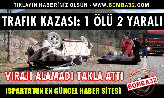 TRAFİK KAZASI 1 ÖLÜ