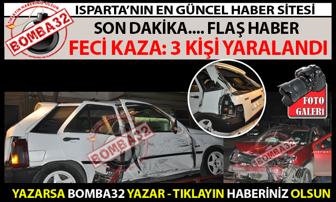 3 KİŞİ YARALANDI!
