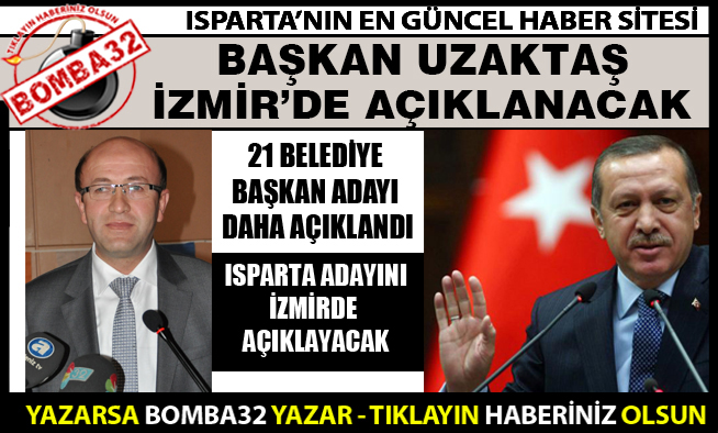 ISPARTA İZMİRDE AÇIKLANACAK