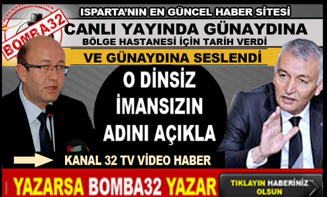 KANAL32 HABERE KONUK OLDU