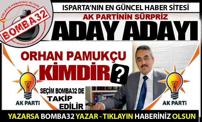 AK PARTİNİN SÜRPRİZ ADAY ADAYI