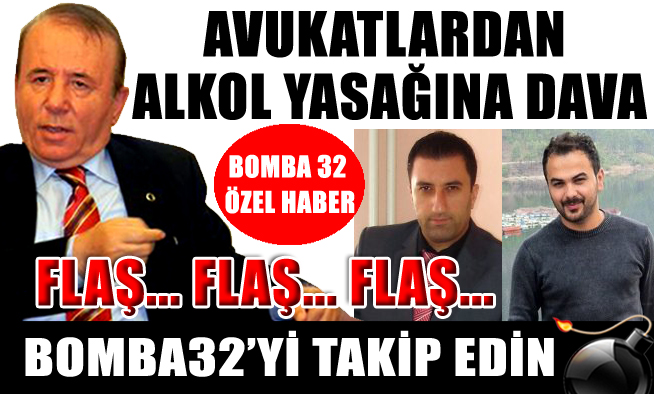 ALKOL YASAĞINA YÜRÜTMEYİ DURDURMA DAVASI
