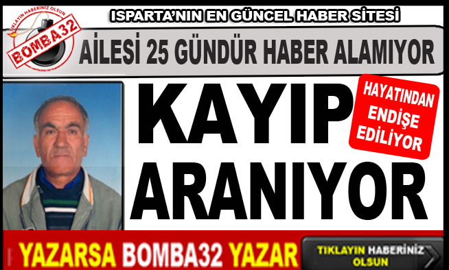 25 GÜNDÜR KAYIP !