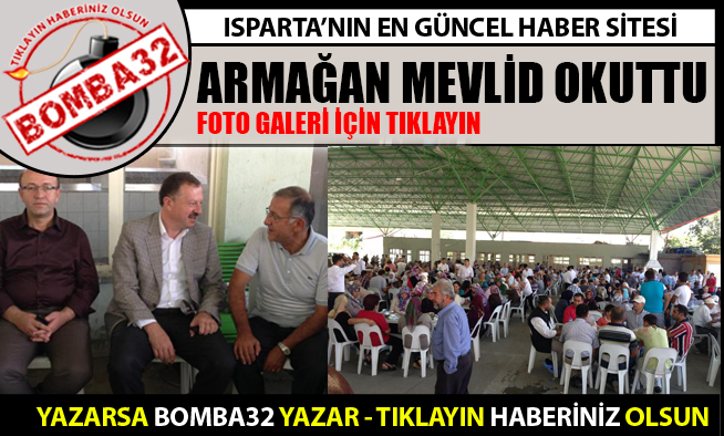 ARMAĞAN MEVLİD OKUTTU