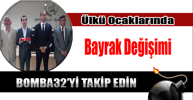 Ülkü Ocaklarında bayrak değişimi