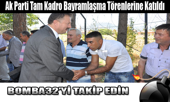 Ak Parti tam kadro bayramlaşma törenlerine katıldı