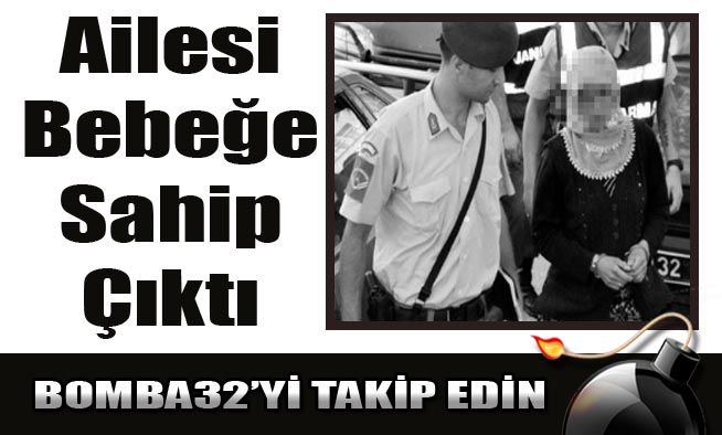 Ailesi, Bebeğe Sahip Çıktı