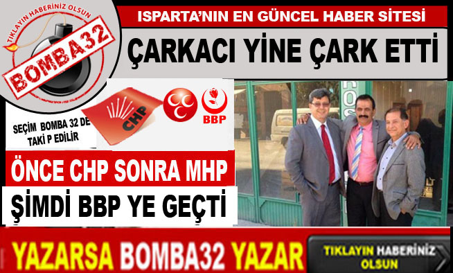 ÇARKACI BU KEZ DE BBP YE ÇARK ETTİ...