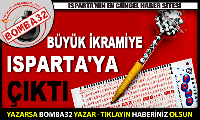 Sayısal Loto Ispartaya Çıktı!