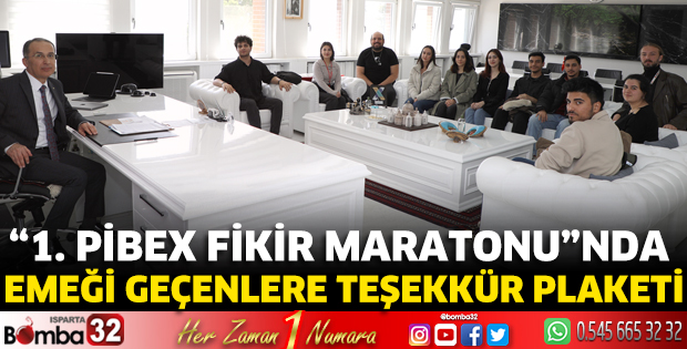 “1. Pibex Fikir Maratonu''nda emeği geçenlere teşekkür plaketi