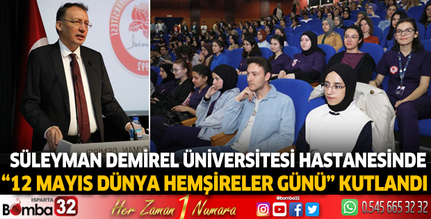 “12 Mayıs Dünya Hemşireler Günü” kutlandı