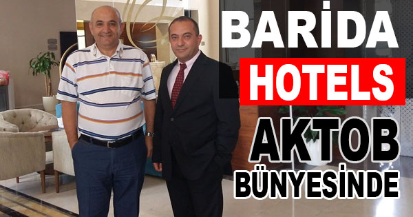 ​Barida Hotels AKTOB Bünyesinde