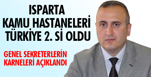 ​ISPARTA KAMU HASTANELERİ TÜRKİYE 2. Sİ OLDU