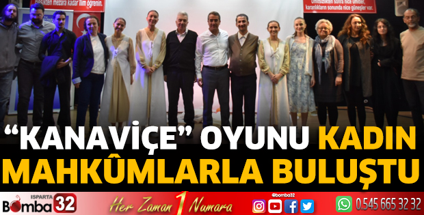“Kanaviçe” Oyunu kadın mahkûmlarla buluştu