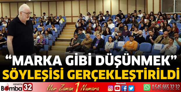 “Marka Gibi Düşünmek” Söyleşisi Gerçekleştirildi