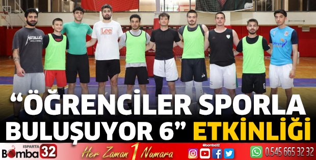 “Öğrenciler Sporla Buluşuyor 6” Etkinliği Başladı
