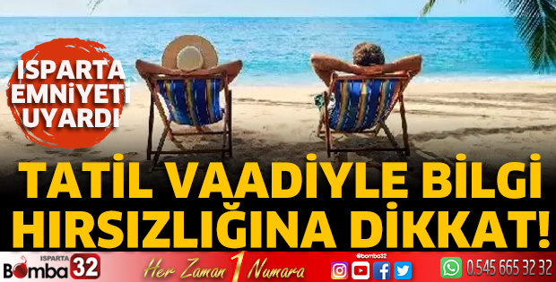 “Ücretsiz Tatil Kazandınız” Mesajlarına Dikkat!