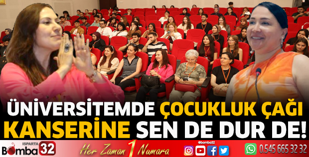 “Üniversitemde Çocukluk Çağı Kanserine Sen de Dur De!”