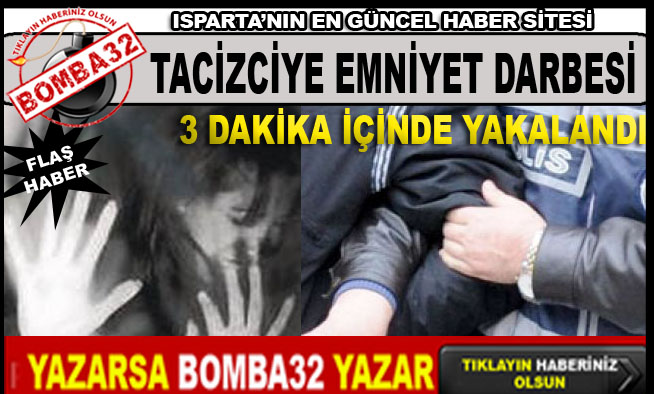 Tacizciyi, 3 Dakikada Yakaladılar!