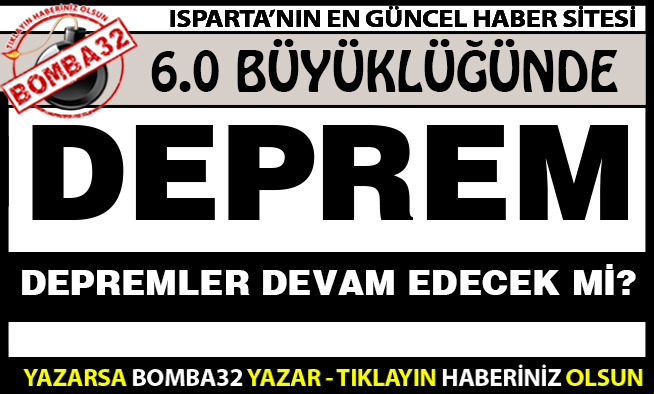 ISPARTA 30 SANİYE SALLANDI