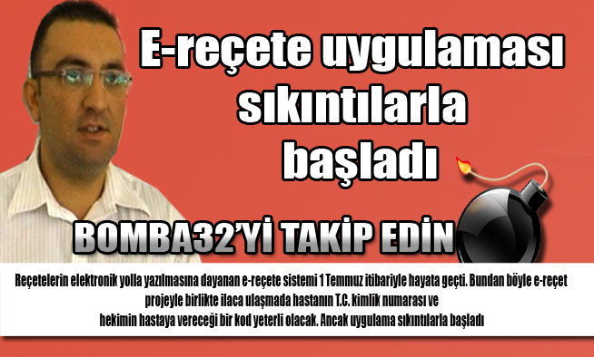 E-reçete uygulaması sıkıntılarla başladı