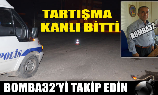 TARTIŞTIĞI KİŞİYİ TÜFEKLE VURDU