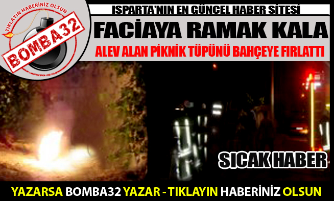 ALEV ALAN PİKNİK TÜPÜNÜ BAHÇEYE FIRLATTI
