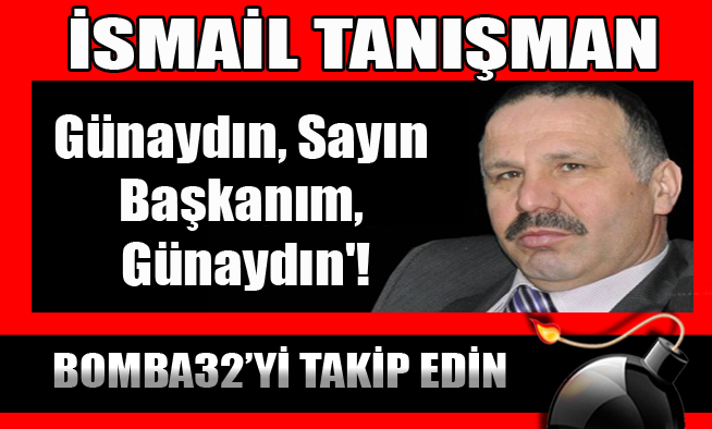 Günaydın, Sayın Başkanım, Günaydın!