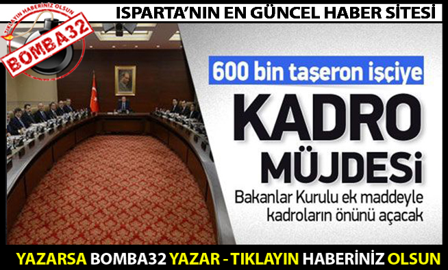 600 BİN KADRO...