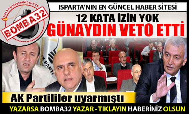 BAŞKAN GÜNAYDIN VETO ETTİ