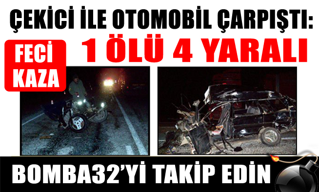 TRAFİK KAZASI 1 ÖLÜ