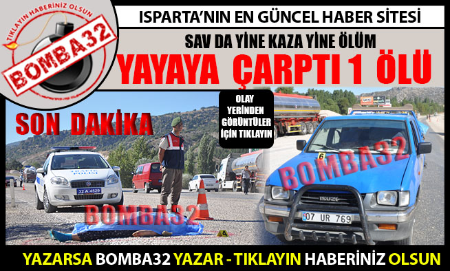 ARAÇ YAYAYA ÇARPTI 1 ÖLÜ