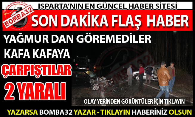 KAFA KAFAYA ÇARPIŞTILAR