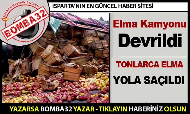 Elma Kamyonu Devrildi!