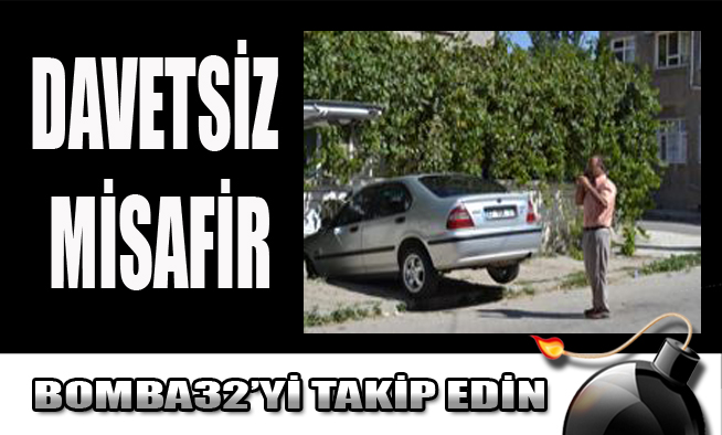 OTOMOBİLLE BAHÇE DUVARINDAN EVE GİRDİ...