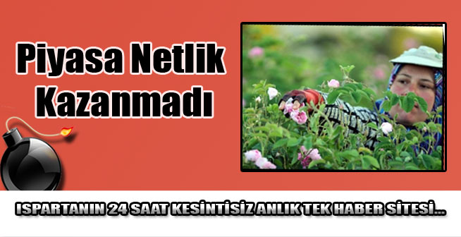 Piyasa Netlik Kazanmadı