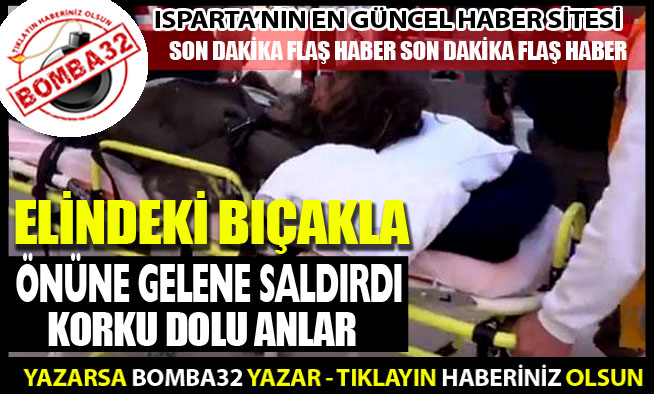 Eli Bıçaklı Saldırgan Korku Yarattı