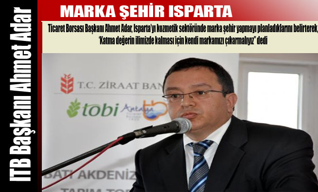 MARKA ŞEHİR ISPARTA