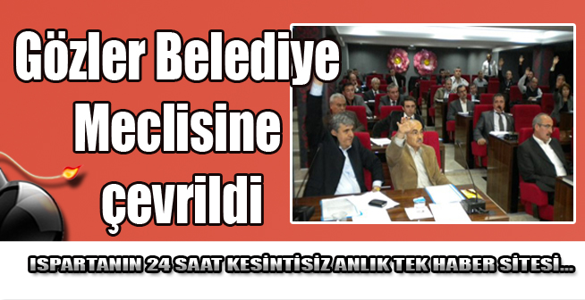 Gözler Belediye Meclisine çevrildi