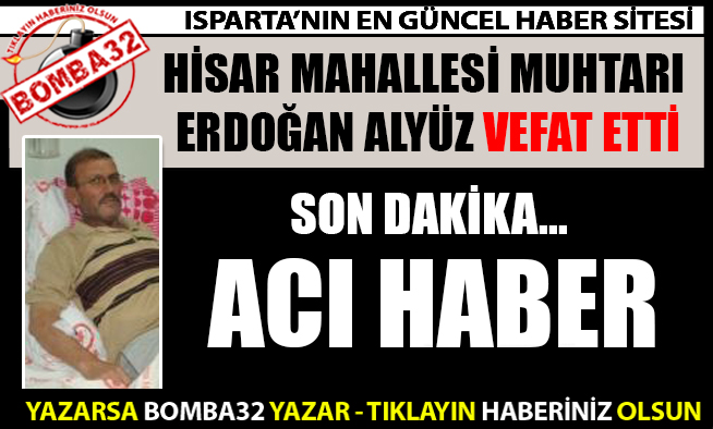 ALYÜZ VEFAT ETTİ