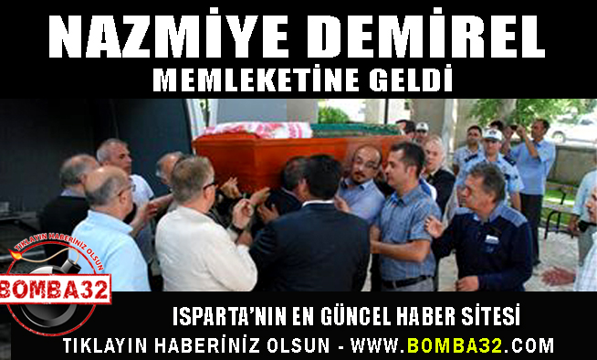 Nazmiye Demirel Memleketine geldi
